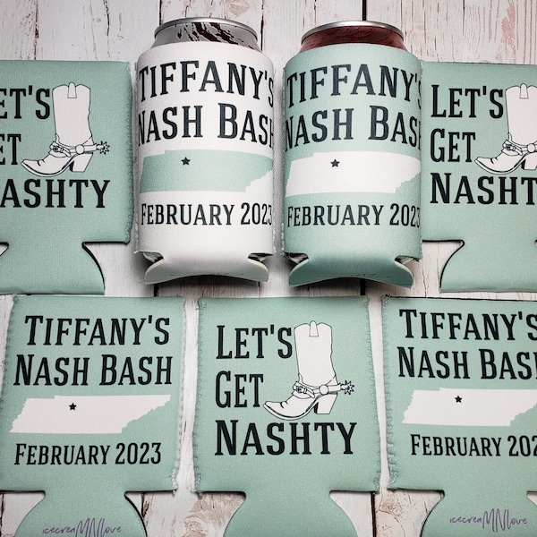 Guys & Girls Nashville trip can coolers. Let's get nashty Nashville party can coolers... GNASH