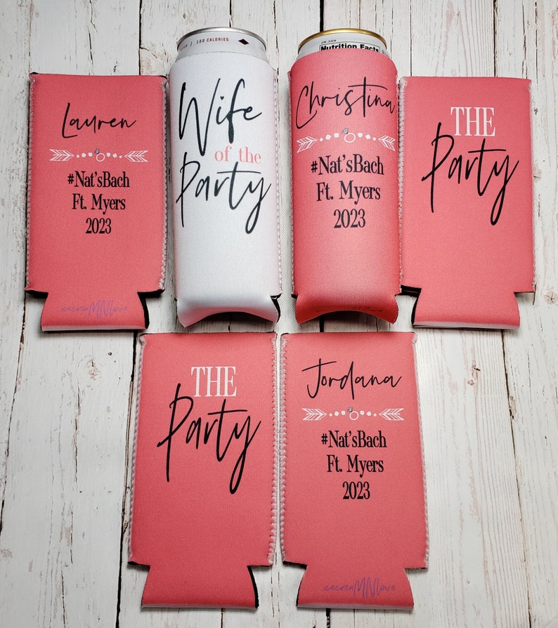 the party and wife of the party bachelorette party can coolers. Personalized with custom party info. Bachelorette favors... WOPS image 6