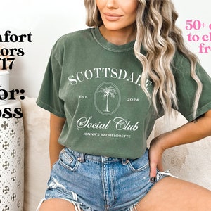 Bachelorette Party Shirts Custom Scottsdale Social Club. Cocktail Club Shirts Scottsdale Luxury Shirts. 1717 Comfort Colors - SCLUB