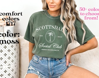 Custom Bachelorette Party Shirts Luxury Custom Scottsdale Social Club. Cocktail Club Shirts Scottsdale . 1717 Comfort Colors - SCLUB