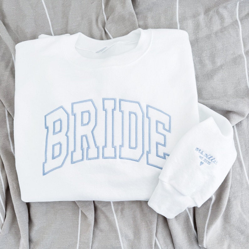 Personalized Bride Sweatshirt with Name & Wedding Date on Sleeve - Embroidered Personalized Wifey Sweatshirt, Bridal Shower Gifts. BRIDE-EM image 14