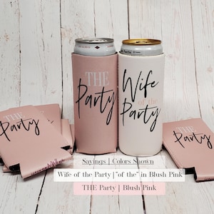 Bachelorette Party Slim Can Cooler, Premium Neoprene for 12oz Cans, Wife of the Saying