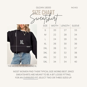 May include: A size chart for a Gildan 18000 sweatshirt, with measurements in inches. The chart includes sizes S to 5XL, detailing width, length, and sleeve measurements. The image also shows a person wearing an XL sweatshirt.
