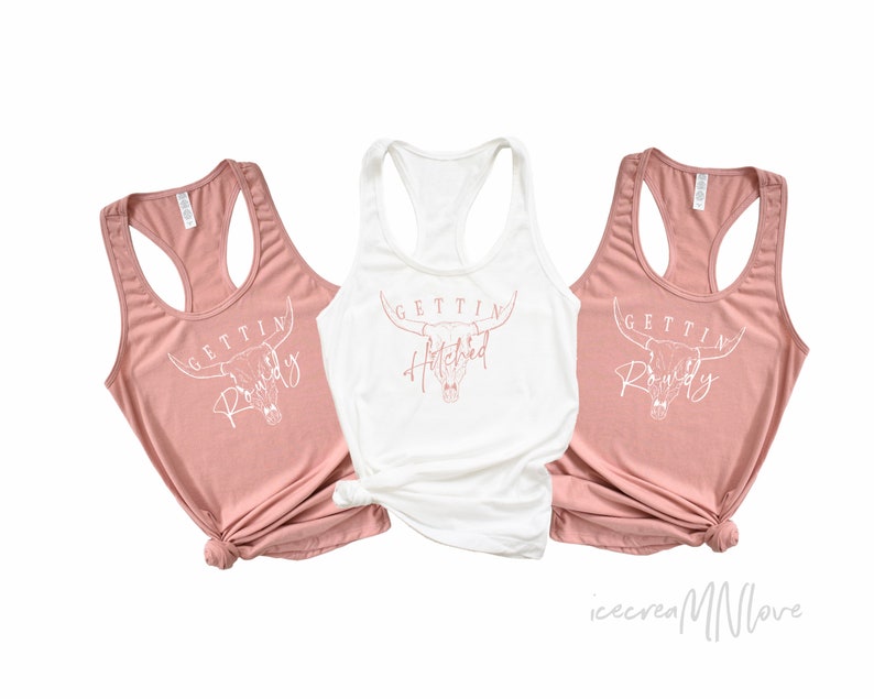 bachelorette party shirts nashville getting rowdy tank tops getting hitched bachelorette party gift the party tank tops. ROWDY-RB bild 8