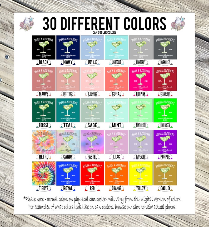 May include: A color chart showcasing 30 different can cooler colors, each labeled with a name. The colors range from black to gold, including shades like baby blue, hot pink, and tie-dye. The text "MARGS & MATRIMONY" is on each color swatch.