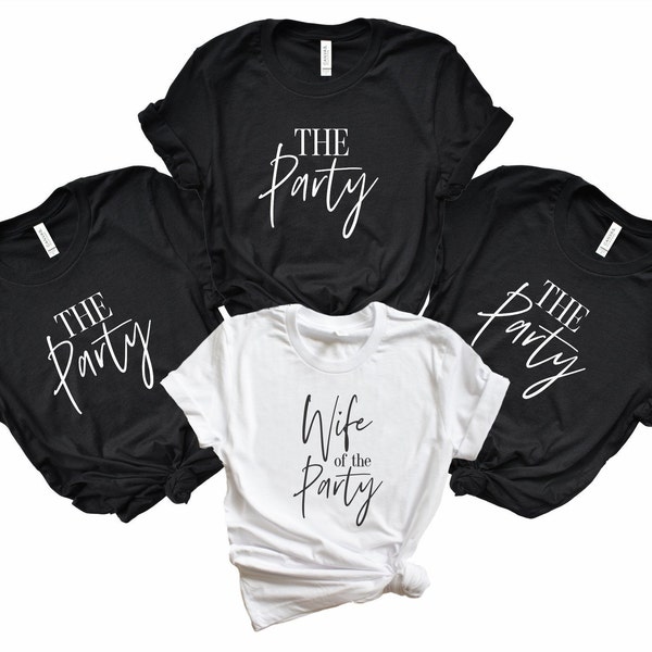 Wife of the Party & The Party bachelorette party shirts. Matching funny bridal party T shirts. Party in Nashille Austin Vegas. THEPTY-UT