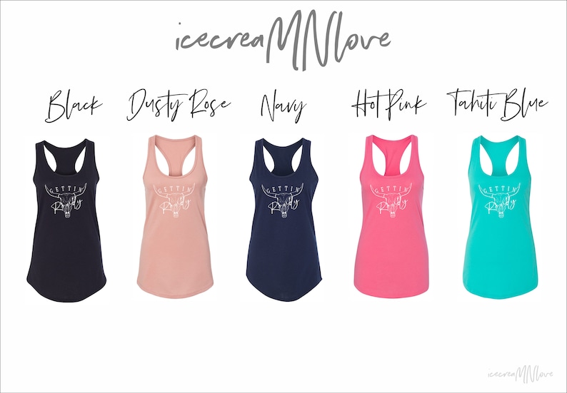 bachelorette party shirts nashville getting rowdy tank tops getting hitched bachelorette party gift the party tank tops. ROWDY-RB bild 9