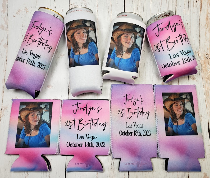 May include: A collection of personalized can coolers and sleeves. The designs feature a photo of a young woman wearing a cowboy hat, along with the text "Jordyn's 21st Birthday, Las Vegas, October 18th, 2023." The coolers have a watercolor-style background.