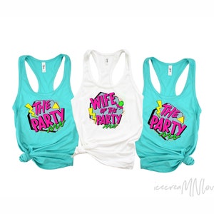 90s bachelorette party racerbacks. retro funny wife of the party shirts bachelorette party shirt bachelorette party gift favors. 90PTY-RB