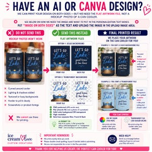 May include: Informational graphic with instructions for submitting artwork for can coolers. The image shows examples of acceptable flat artwork files and unacceptable mockup photos. Text includes "Let's Go Lake" designs and instructions for file submission.