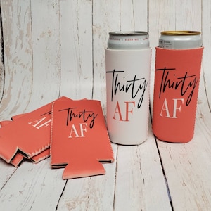 Thirty AF birthday party STOCK can cooler favors. Personalized with custom birthday party info. 30th Birthday favors... 30AF-STOCK