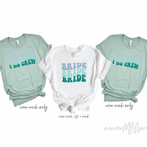 retro i do crew bachelorette party shirts matching bachelorette party shirts multi-color bachelorette shirts BLUIDC-UT