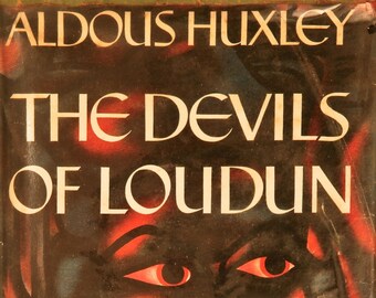 The Devils Of Loudun by Aldous Huxley  *** FIRST EDITION ***