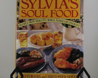 Sylvia's Soul Food Recipes From Harlem's World Famous Restaurant a cookbook by Sylvia Woods and Christopher Styles