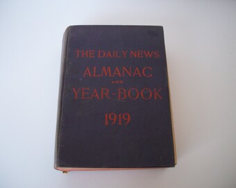 The Chicago Daily News Almanac Year Book 1919 - 1919 Almanac and Year Book