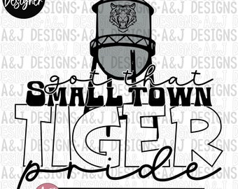 Smalltown Tiger pride PNG,digital download,small town designs ,sports season,DTF,Sublimation,300dpi,tiger,water tower,pride
