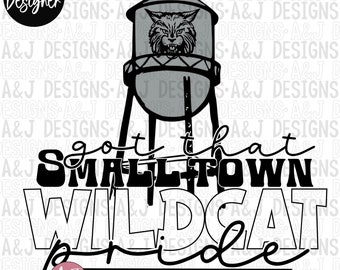 Smalltown wildcat pride PNG,digital download,small town designs ,sports season,DTF,Sublimation,300dpi,wildcat,water tower,pride
