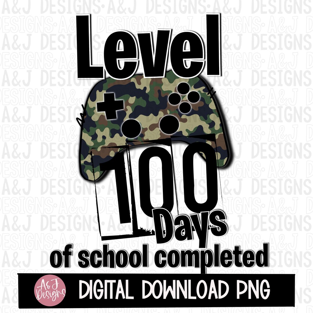 Level 100 Days , Png,png File for Sublimation, School, 100 Days of ...