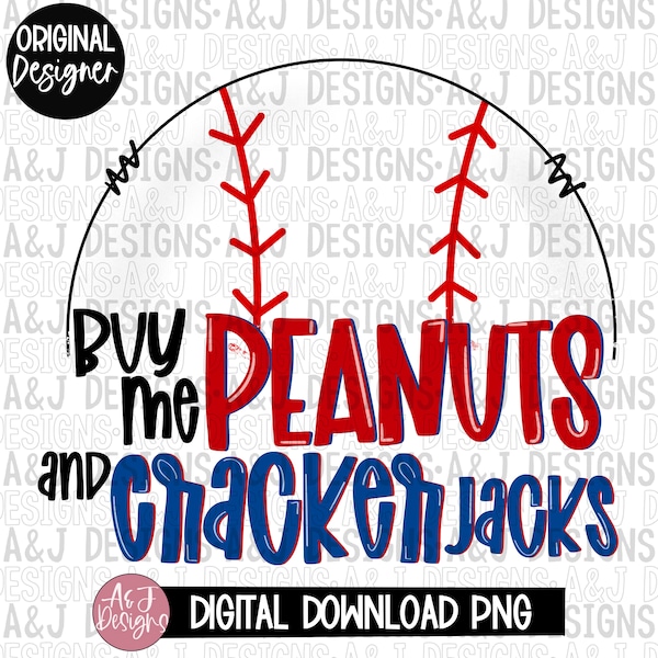 Buy me peanuts and cracker jacks png,digital download,sublimation file,baseball designs,