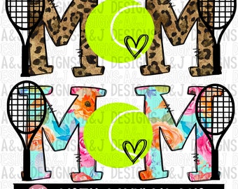 MOM tennis PNG,digital download,file for sublimation printing,png,300dpi,floral,leopard,tennis designs