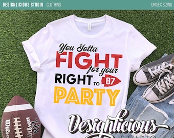 T-Shirt | Du musst für dein Recht auf Party 2 kämpfen