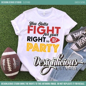 T-Shirt | You gotta fight for your right to Party 2
