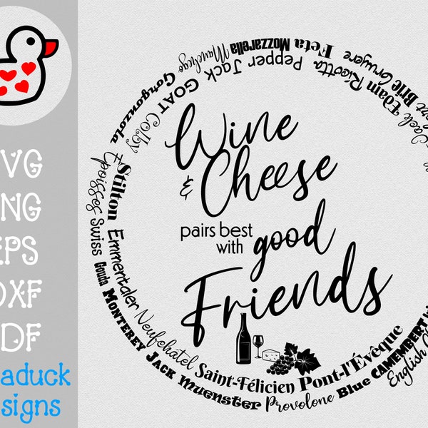 Wine & Cheese Pairs Best With Good Friends SVG Vector Design - eps dxf pdf png - Cheese Board - Charcuterie - Chopping Board - Laser - Vinyl