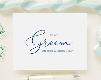 Custom Color Wedding Day Card for Your Groom, Fiance, Husband - "To My Groom On Our Wedding Day"