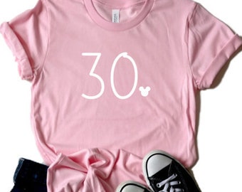 thirty shirt, thirtieth birthday tshirt, disney birthday shirt, dirty thirty, 30 years old, adult birthday shirt, 21st birthday, women shirt