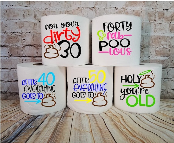 Funny Birthday Gift, Dirty 30, Over the Hill, Old Person Gift