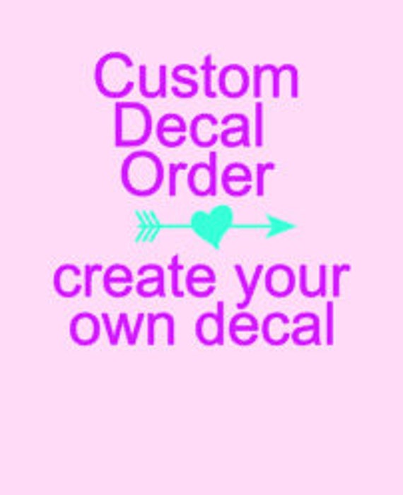 Custom decal Create your own decal Business decal Custom Etsy