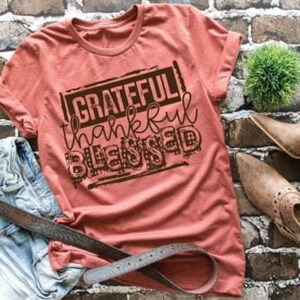Thankful shirt, grateful tee, Thanksgiving tee, thankful tee, mom shirt, grateful, Thankful, blessed, fall shirt, Thankful Shirt, women tee