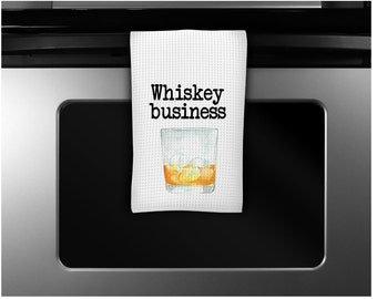 Funny Whiskey Business Kitchen Towel, Bar Towel, Housewarming Gift