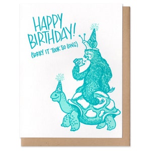Herzlichen Glückwunsch zum Geburtstag! (Sorry It Took So Long) Grußkarte