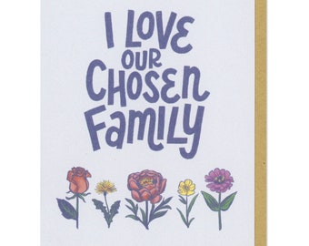 I Love Our Chosen Family Greeting Card