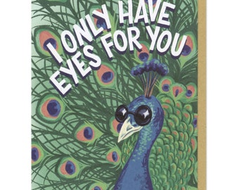 Only Have Eyes For You (Peacock) Greeting Card