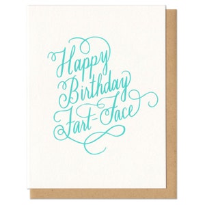 Happy Birthday Fart Face Greeting Card