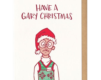 Tarjeta de felicitación navideña "Tengo una Gary"