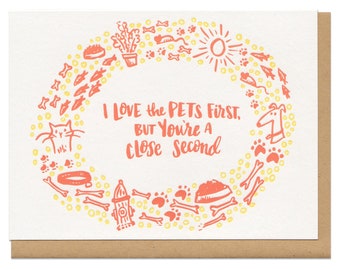 I Love The Pets First... Greeting Card