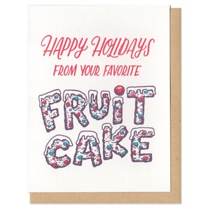 Happy Holidays From Your Favorite Fruit Cake Greeting Card