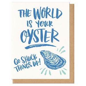 Wenskaart The World is Your Oyster
