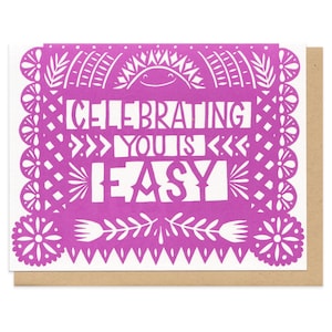 Celebrating You Is Easy Greeting Card