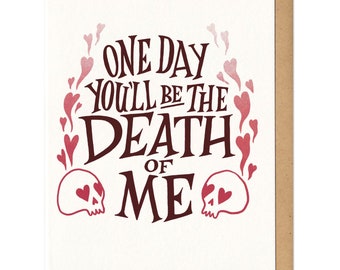 Death of Me Skulls & Hearts Romance Greeting Card