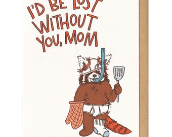 Tarjeta de felicitación "Me perdería sin ti, mamá"