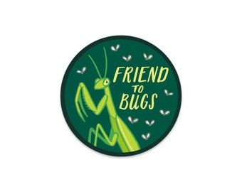 Friend to Bugs Sticker