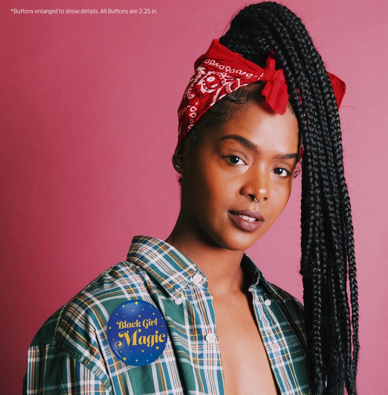 Black Girl Magic Pin Back Buttons Party Favors Button Pins Affirmations Pins Jacket Pins Hat Button Pins Positive Sayings