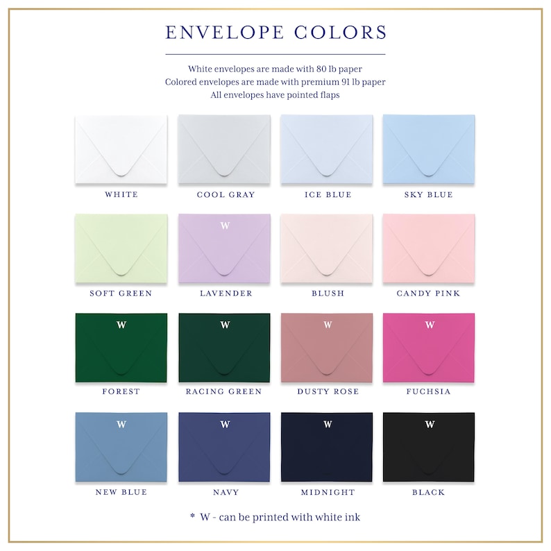 a collection of envelope colors, each with a different shade of white paper. The envelopes are made with 80 lb paper and have pointed flaps. The colors include white, cool gray, ice blue, sky blue, lavender, soft green, mint, pink, forest, racing green, dusty rose, fuchsia, navy, midnight, and black.