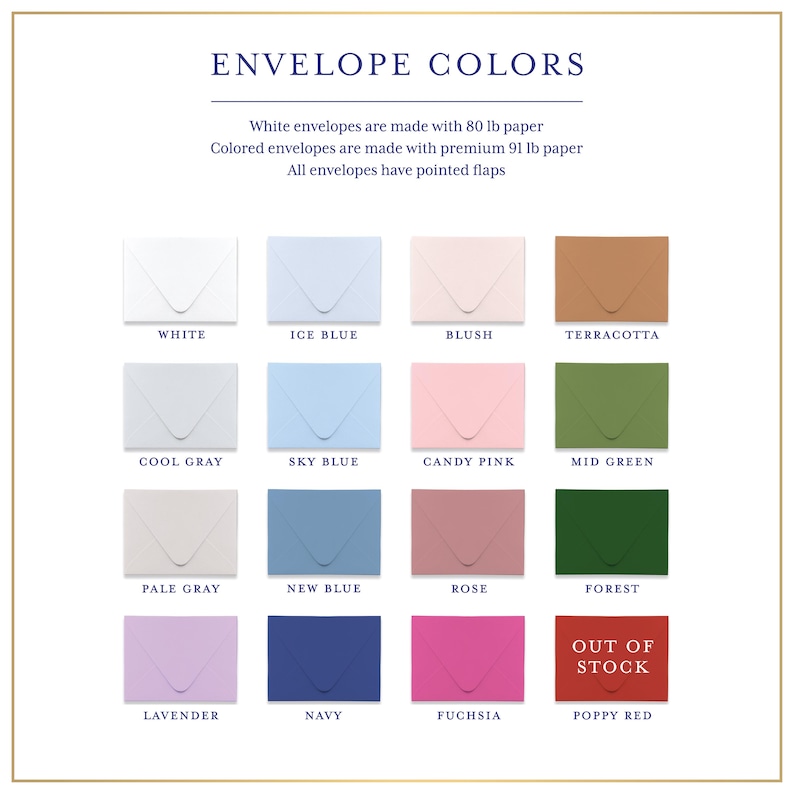 a collection of envelope colors, each with a different shade and label. The text indicates that white envelopes are made with 80 lb paper and are colored with premium 91 lb paper. All envelopes have pointed flaps, and the colors are listed in a grid format with each row representing a different color and the column representing a different shade.