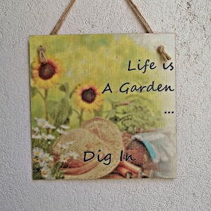 Inspirational saying Life sign, Gardening wall art, Wooden wall hanging plaque, Kitchen sunflower country art, Yellow farmhouse decor