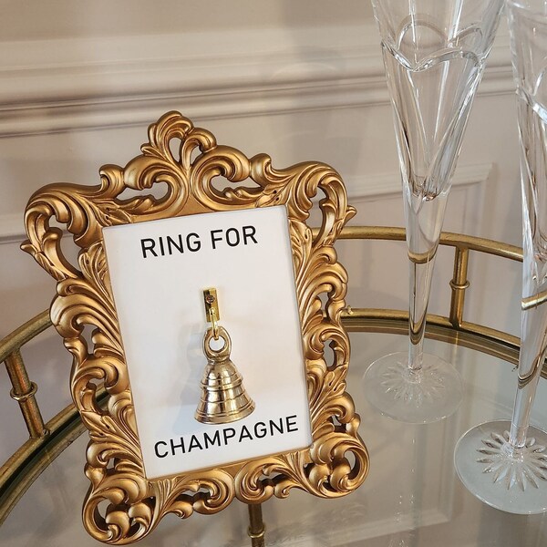 Ring for Champagne Ornate Gold Frame with Metal Ringing Bell (or Couture, Bourbon, Chocolate, Kisses, Tequila, or your custom word!)